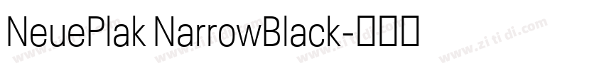 NeuePlak NarrowBlack字体转换